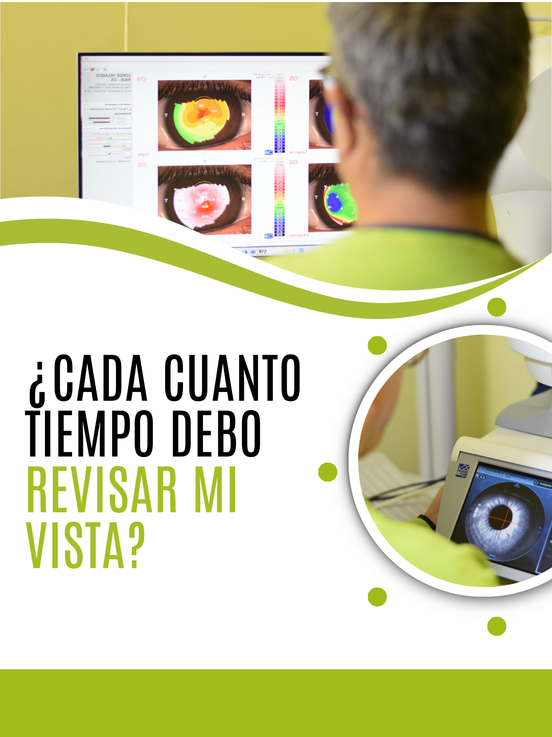 ¿Cada cuanto tiempo debo revisar mi vista?